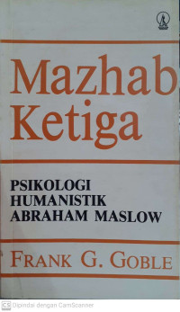 Image of Mazhab Ketiga: Psikologi Humanistik Abraham Maslow