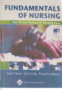 Image of Fundamentals of Nursing; The Art and Science of Nursing Care