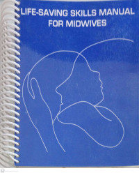Image of Life-Saving Skills Manual for Midwives
