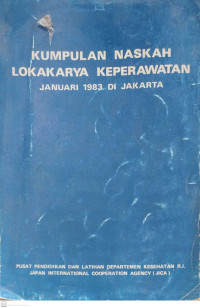 Image of Kumpulan Naskah Lokakarya Keperawatan