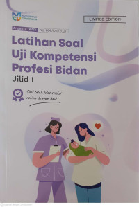 Image of Latihan Soal Uji Kompotensi Profesi
Bidan Jilid 1