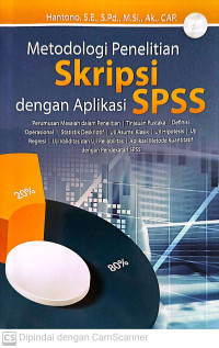 Image of Metodologi Penelitian Skripsi dengan Aplikasi SPSS