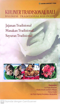 Image of Kuliner Tradisional Bali: Balinese Traditional Kulinary. Jajanan Tradisional, Masakan Tradisional, Sayuran Tradisional