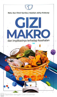 Image of Gizi Makri dan Implikasinya terhadap kesehatan