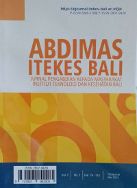 Image of ABDIMAS ITEKES BALI : Jurnal Pengabdian Kepada Masyarakat Institut Teknologi dan Kesehatan Bali Vol. 2 No. 2 Mei 2023