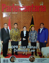Image of Buletin Parlementaria Nomor 1090/II/II/2020. Februari 2020 : DPR Siap Bahas Omnibus Law