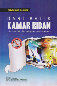 Image of Dari Balik Kamar Bidan : Kumpulan Pertanyaan Kebidanan