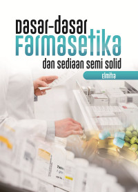 Image of Dasar – Dasar Farmasetika dan Sediaan Semi Solid