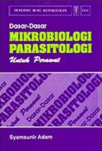 Image of Dasar-dasar Mikrobiologi Parasitologi Untuk Perawat