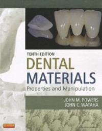Image of Dental Materials Properties and Manipulation Tenth Edition