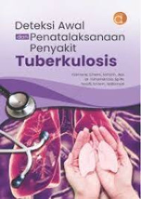 Image of Deteksi Awal dan Penatalaksanaan Penyakit Tuberkulosis