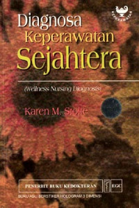 Image of Diagnosa Keperawatan Sejahtera ( Wellness Nursing Diagnosis )