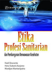 Image of Etika Profesi Sanitarian dan Pembangunan Berwawasan Kesehatan