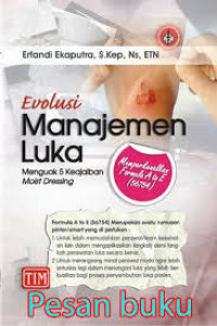 Image of Evolusi Manajemen Luka : Menguak 5 Keajaiban Moist Dressing