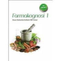 Image of Farmakognosi 1 Disusun Berdasarkan Kurikulum SMK Farmasi