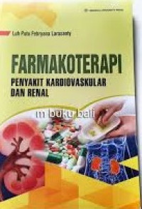 Image of Farmakoterapi Penyakit Kardiovaskular Dan Renal