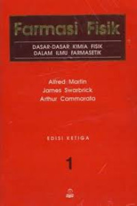 Image of Farmasi Fisik : Dasar-dasar Kimia Fisik Dalam Ilmu Farmasetik Edisi Ketiga Buku 1