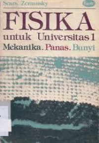 Image of Fisika untuk Universitas 1 Mekanika Panas Bunyi