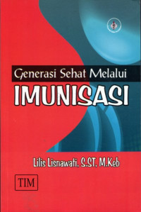 Image of Generasi Sehat Melalui Imunisasi