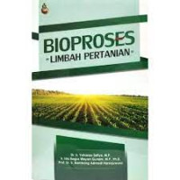 Image of Bioproses Limbah Pertanian