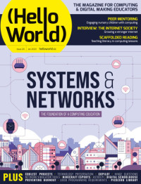 Image of Hello World : Systems & Networks (The Foundation of A Computing Education) Issue 20 January 2023
