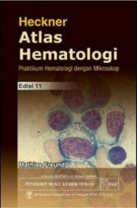 Image of Heckner Atlas Hematologi : Praktikum Hematologi dengan Mikroskop