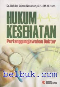 Image of Hukum Kesehatan Pertanggungjawaban Dokter