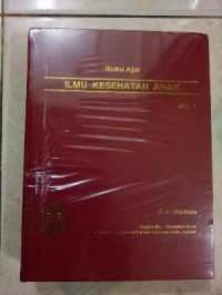 Image of Buku Ajar: Ilmu Kesehatan Anak. jilid.1