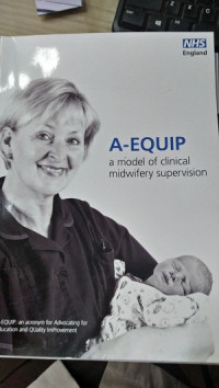 Image of A-Equip A Model of Clinical Midwifery Supervision