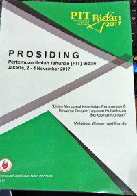 Image of Prosiding Pertemuan Ilmiah Tahunan (PIT) Bidan Jakarta, 2-4 November 2017