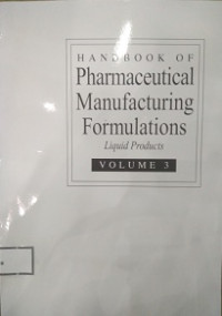 Image of Handbook of Pharmaceutical Manufacturing Formulations Liquid Product Volume 3
