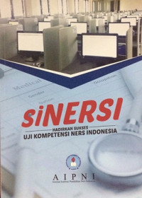 Image of siNERSI Hadirkan Sukses Uji Kompetensi Ners Indonesia