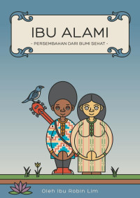 Image of Ibu Alami : Persembahan dari Bumi Sehat