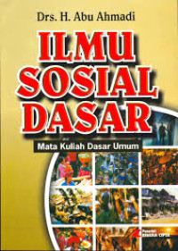 Image of Ilmu Sosial Dasar: Mata Kuliah Dasar Umum
