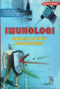 Image of Imunologi : Diagnosis dan Teknik Biologi Molekuler