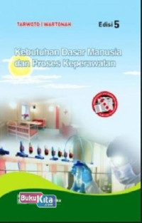 Image of Kebutuhan Dasar Manusia dan Proses Keperawatan. eds 5
