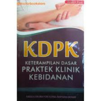Image of KDPK Keterampilan Dasar Praktek Klinik Kebidanan