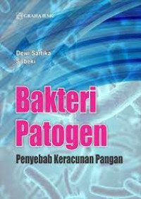 Image of Bakteri Patogen; Penyebab 
Keracunan Pangan
