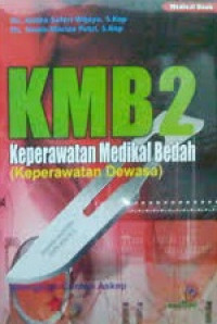 Image of KMB 2 Keperawatan Medikal Bedah (Keperawatan Dewasa)