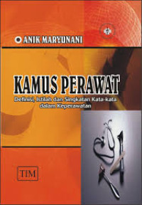 Image of Kamus Perawat : Definisi, Istilah dan Singkatan Kata-Kata dalam Keperawatan