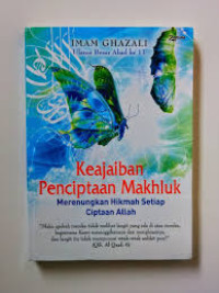Image of Keajaiban Penciptaan Makhluk : Merenungkan Hikmah Setiap Ciptaan Allah