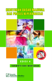 Image of Kebutuhan Dasar Manusia Dan Proses Keperawatan Edisi 4