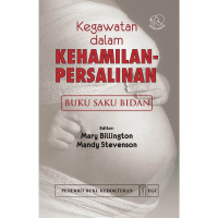 Image of Kegawatan dalam Kehamilan-Persalinan. Buku Saku Bidan