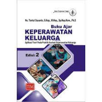 Image of Buku Ajar Keperawatan Keluarga : Aplikasi Teori pada Praktik Asuhan Keperawatan Keluarga