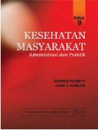 Image of Kesehatan Masyarakat : Administrasi dan Praktik. eds 9