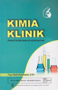 Image of Kimia Klinik : Praktikum Analis Kesehatan