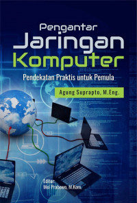 Image of Pengantar Jaringan Komputer: Pendekatan Praktis untuk Pemula