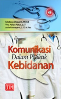 Image of Komunikasi dalam Praktik Kebidanan