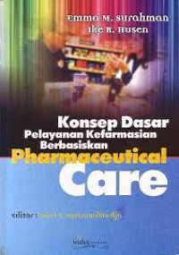 Image of Konsep Dasar Pelayanan Kefarmasian Berbasiskan Pharmaceutical Care
