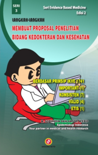 Image of Langkah-Langkah Membuat Proposal Penelitian Bidang Kedokteran Dan Kesehatan (Seri 3, Ed. 2)